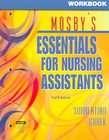 Mosbys Essentials for Nursing Assistants by Bernie Gorek (2005 