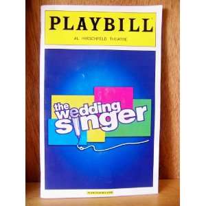  PLAYBILL   The Wedding Singer   Al Hirschfeld Theatre, New 
