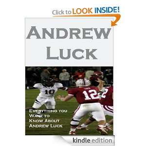 Andrew Luck   The Cant Miss Kid Ken Tims  Kindle Store