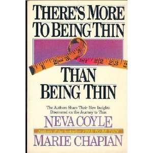   More to Being Thin Than Being Thin [Paperback] Marie Chapian Books