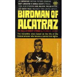  Birdman of Alcatraz robert Stroud Thomas E Gaddis Books