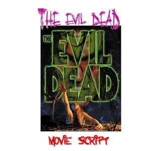 Bruce Campbell EVIL DEAD 1 Movie Script   Must Have