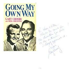Gary Crosby Autographed / Signed Going My Own Way Book