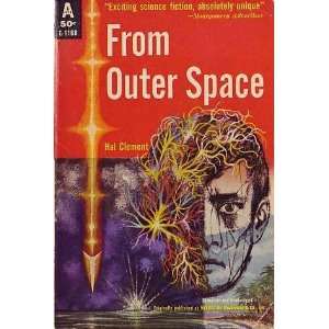  FROM OUTER SPACE Hal Clement Books
