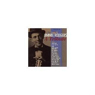  Songs of Jimmie Rodgers   Tribute