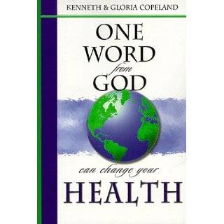   Change Your Health by Kenneth Copeland and Gloria Copeland (Jan 1999