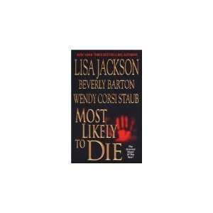   Zebra Fiction): Lisa Jackson; Wendy Corsi Staub; Beverly Barton: Books
