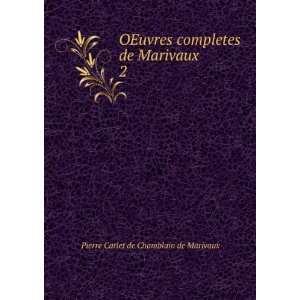   de Marivaux. 2 Pierre Carlet de Chamblain de Marivaux Books