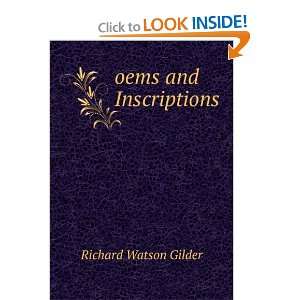 oems and Inscriptions Richard Watson Gilder  Books