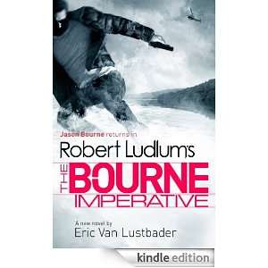 Robert Ludlums The Bourne Imperative (Bourne 10) Robert Ludlum, Eric 