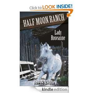 Horses of Half Moon Ranch 15 Lady Roseanne Jenny Oldfield  