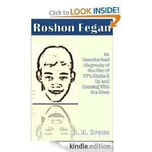 Roshon Fegan An Unauthorized Biography of the Star of TVs Shake It 
