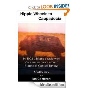 Hippie Wheels to Cappadocia Ian Cameron