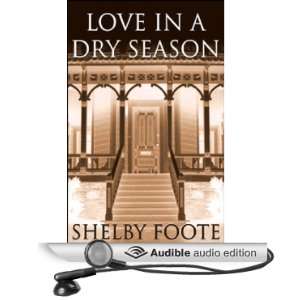   Dry Season (Audible Audio Edition) Shelby Foote, Tom Parker Books