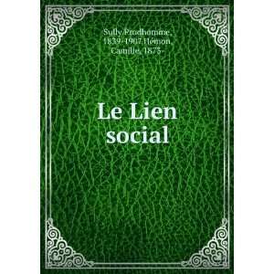   Lien social 1839 1907,HÃ©mon, Camille, 1873  Sully Prudhomme Books