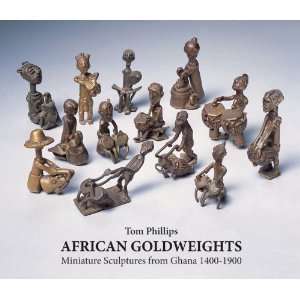  Sculptures from Ghana 1400 1900 [Hardcover] Tom Phillips Books