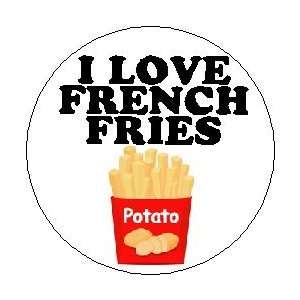  I LOVE FRENCH FRIES Food 1.25 Magnet 