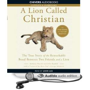  A Lion Called Christian (Audible Audio Edition) Anthony 