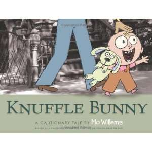  Knuffle Bunny A Cautionary Tale Hardcover By Willems, Mo 