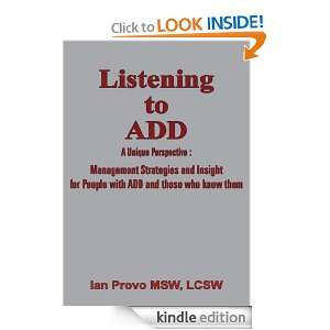 Listening to ADD A Unique Perspective  Management Strategies and 