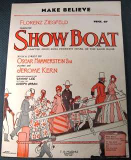 1927 Ziegfeld / Kern Show Boat Make Believe Sheet Music  